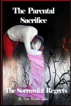 Paperback The Parental Sacrifice Book