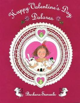 Hardcover Happy Valentine's Day, Dolores Book