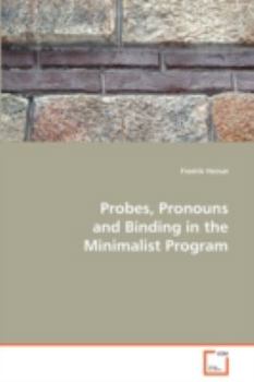 Paperback Probes, Pronouns and Binding in the Minimalist Program Book