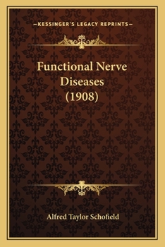 Paperback Functional Nerve Diseases (1908) Book