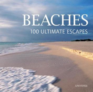 Hardcover Beaches: 100 Ultimate Escapes Book