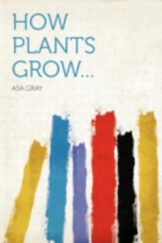 Paperback How Plants Grow... Book