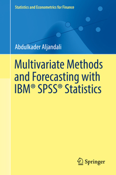 Hardcover Multivariate Methods and Forecasting with Ibm(r) Spss(r) Statistics Book
