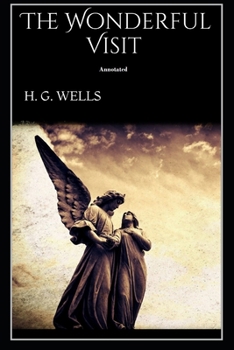 The Wonderful Visit Annotated