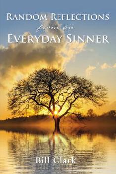 Paperback Random Reflections from an Everyday Sinner Book