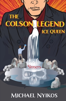 Paperback The Colson Legend: Ice Queen Book