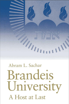 Hardcover Brandeis University: A Host at Last Book