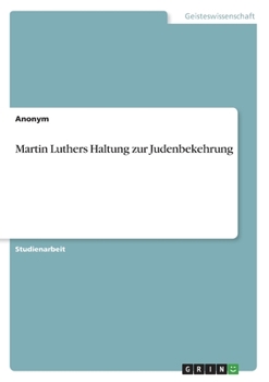 Paperback Martin Luthers Haltung zur Judenbekehrung [German] Book