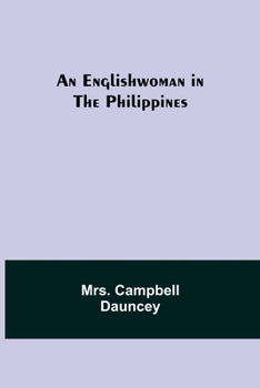 Paperback An Englishwoman in the Philippines Book