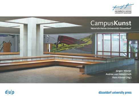 Hardcover Campuskunst: Heinrich-Heine-Universität Düsseldorf [German] Book