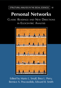 Paperback Personal Networks: Classic Readings and New Directions in Egocentric Analysis Book