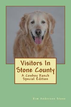 Paperback Visitors In Stone County: A Cowboy Ranch Series Special Edition Book