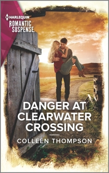 Mass Market Paperback Danger at Clearwater Crossing Book