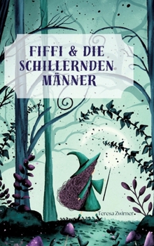 Hardcover Fiffi & die schillernden Männer [German] Book