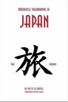 Paperback Motorcycle Vagabonding in Japan Book