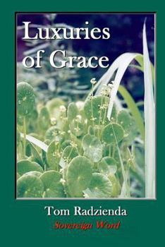 Paperback Luxuries of Grace Book