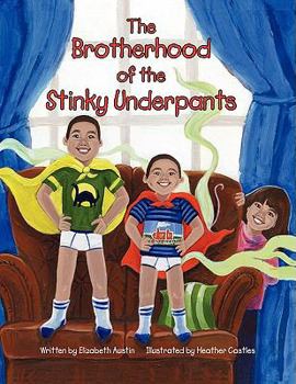 Paperback The Brotherhood of the Stinky Underpants Book