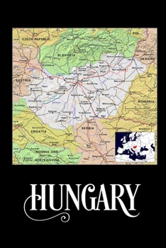 Hungary: Map of Hungary Notebook