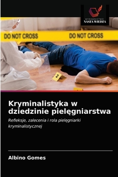 Paperback Kryminalistyka w dziedzinie piel&#281;gniarstwa [Polish] Book