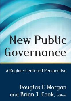 Paperback New Public Governance: A Regime-Centered Perspective Book