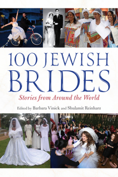 Hardcover 100 Jewish Brides: Stories from Around the World Book