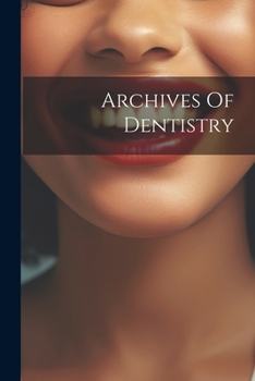 Paperback Archives Of Dentistry Book
