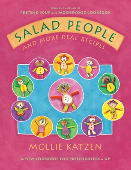 Hardcover Salad People and More Real Recipes: A New Cookbook for Preschoolers and Up Book