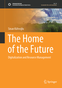 Hardcover The Home of the Future: Digitalization and Resource Management Book
