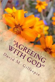 Paperback Agreeing With God: A One Year Daily Devotional Book