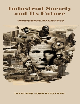 Paperback Industrial Society and Its Future: Unabomber Manifesto Book