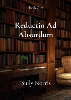 Paperback Reductio Ad Absurdum [Large Print] Book