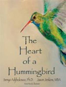 Hardcover The Heart of a Hummingbird Book