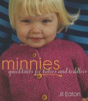 Paperback Minnies: Quickknits for Babies and Toddlers Book