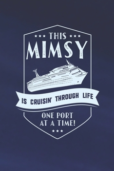 Paperback This Mimsy Is Cruisin' Through Life Book