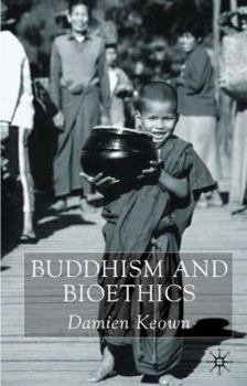 Paperback Buddhism and Bioethics Book