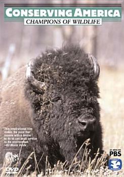 DVD Conserving America: Champions of Wildlife Book