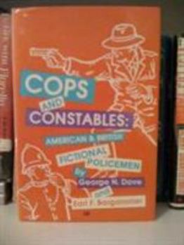 Hardcover Cops and Constables: American and British Fictional Policemen Book