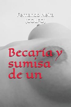 Paperback Becaria Y Sumisa de Un Abogado Maduro [Spanish] Book
