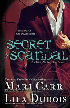 Secret Scandal - Book #7 of the Trinity Masters