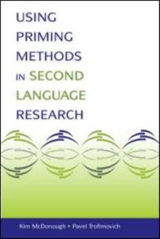 Paperback Using Priming Methods in Second Language Research Book