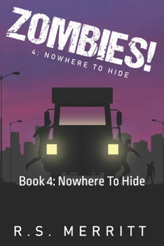 Nowhere to Hide - Book #4 of the Zombies!