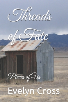 Paperback Threads of Fate: Pieces of Us Book