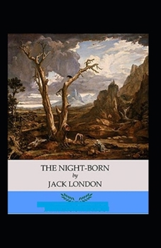 Paperback The Night-Born Annotated Book