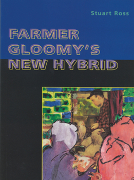 Paperback Farmer Gloomy's New Hybrid Book