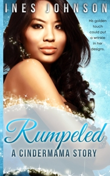 Paperback Rumpeled: a Cindermama Story Book