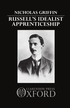 Hardcover Russell's Idealist Apprenticeship Book