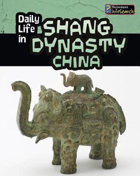 Paperback Daily Life in Shang Dynasty China Book