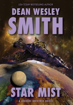 Hardcover Star Mist: A Seeders Universe Novel Book