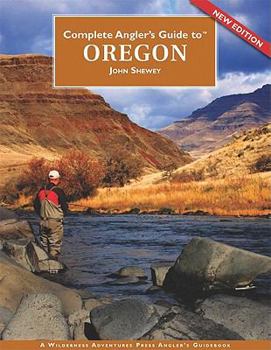 Paperback Complete Angler's Guide to Oregon Book