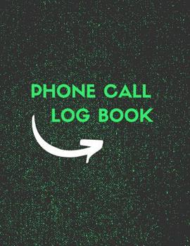 Paperback Phone Call Log Book: 100 Pages Voice Mail Telephone Message Tracker Notebook (Volume 2) Book